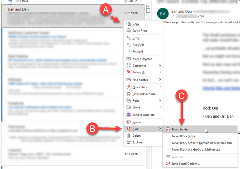 Locate Email in Outlook and right click then select Junk from Menu and on Submenu select Block