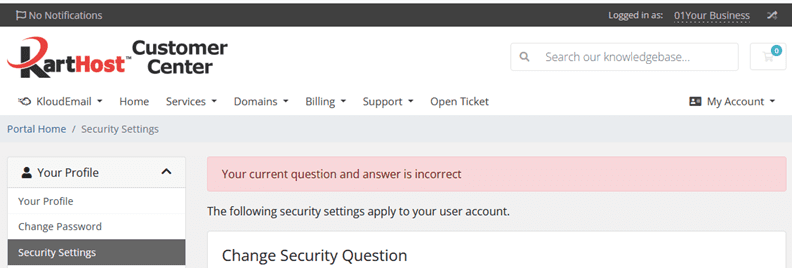 Results of Wrong Security Question Answer. If you need assistance, open a KartHost Support Ticket.