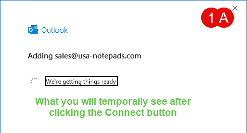 After clicking Connect button you will see the "We're getting things ready" notification