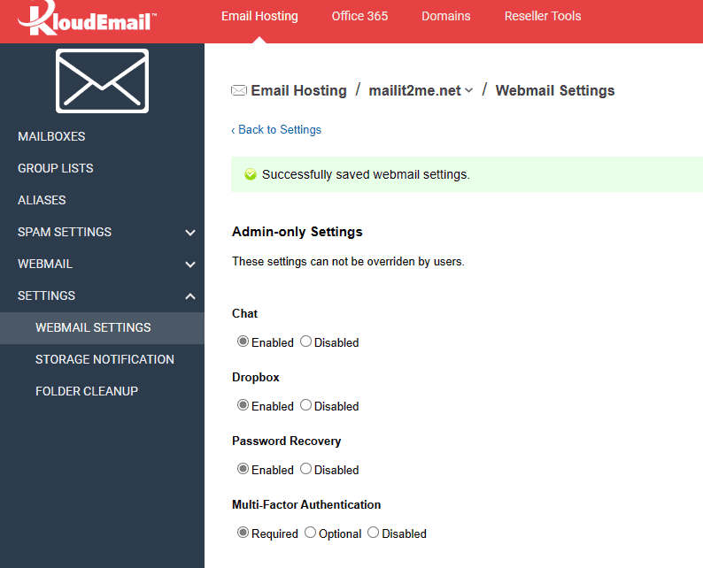 After saving your choice you will see the green banner "Successfully saved webmail settings"